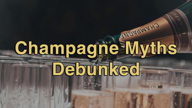 Champagne Myths Debunked