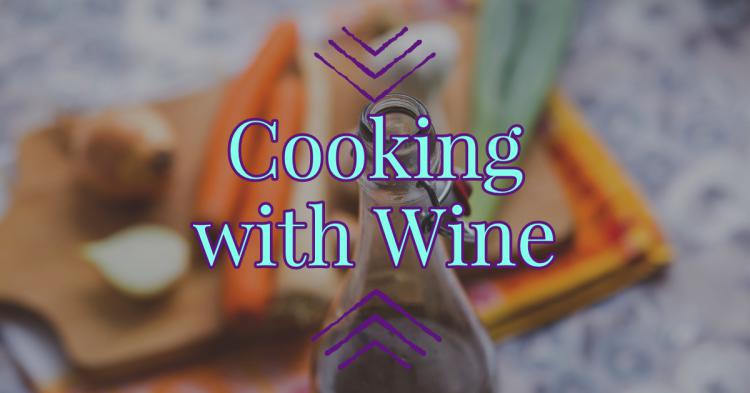 Cooking with Wine