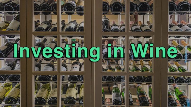 Investing in Wine