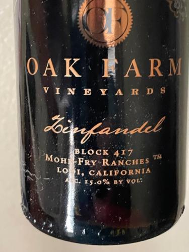 Oak Farm - Single Vineyard Series Block 417 Mohr-Fry Ranches Zinfandel - N.V.